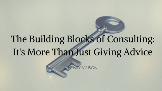 Building Blocks Of Consulting Henry Vinson