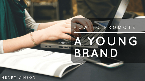How to Promote a Young Brand